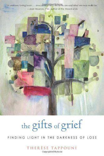 The Gifts of Grief Finding Light in the Darkness of Loss Kindle Editon