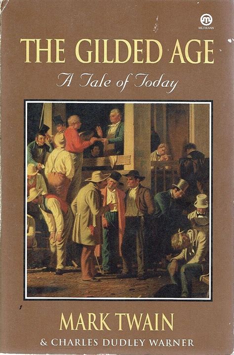 The Gilded Age A Tale of Today illustrated Reader