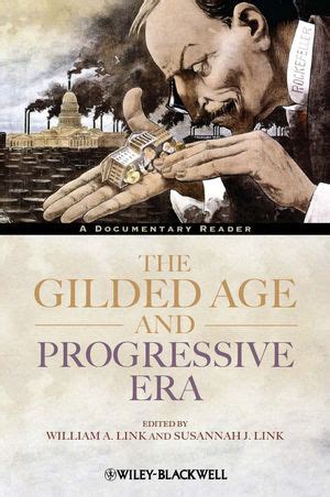 The Gilded Age and Progressive Era A Documentary Reader Doc