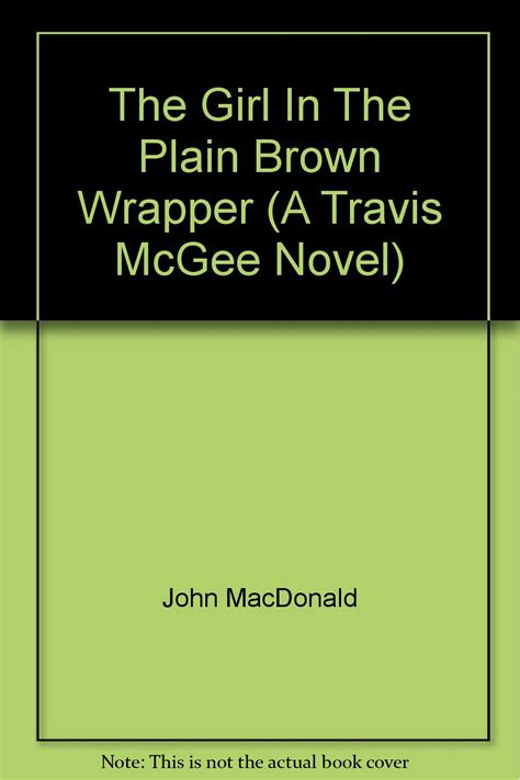 The Girl In The Plain Brown Wrapper A Travis McGee Novel Reader