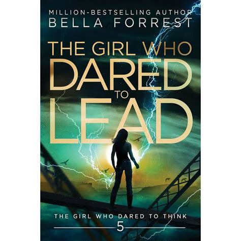 The Girl Who Dared to Think 5 The Girl Who Dared to Lead PDF
