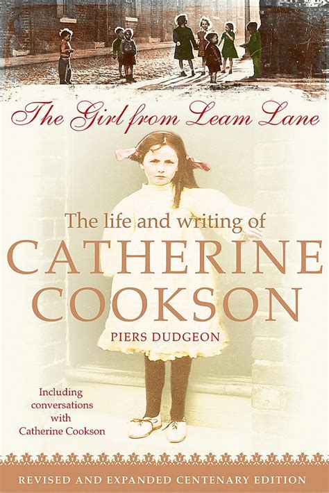 The Girl from Leam Lane The Life and Works of Catherine Cookson Reader