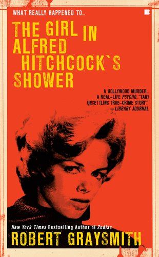 The Girl in Alfred Hitchcock s Shower Berkley True Crime Kindle Editon