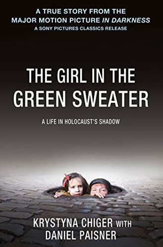 The Girl in the Green Sweater A Life in Holocaust s Shadow Kindle Editon