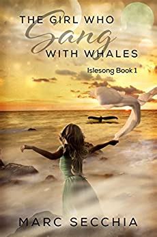 The Girl who Sang with Whales Islesong Book 1 Epub