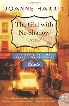 The Girl with No Shadow A Novel Chocolat Book 2 Doc