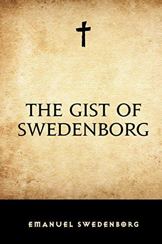 The Gist of Swedenborg Forgotten Books Kindle Editon