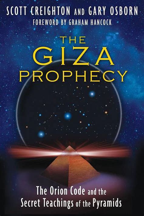 The Giza Prophecy The Orion Code and the Secret Teachings of the Pyramids PDF