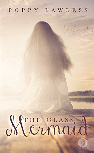 The Glass Mermaid A Falling in Deep Collection Novella Reader