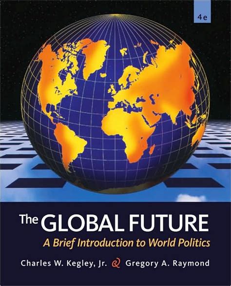 The Global Future A Brief Introduction to World Politics Kindle Editon