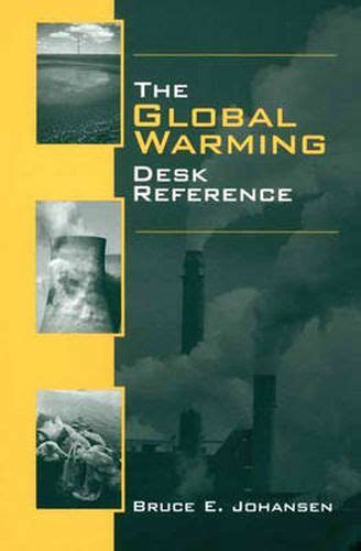 The Global Warming Desk Reference Kindle Editon