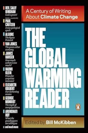 The Global Warming Reader A Century of Writing About Climate Change Original Edition PDF