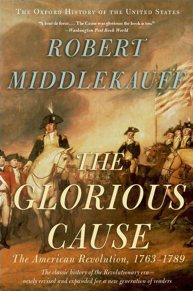 The Glorious Cause The American Revolutionary War Doc