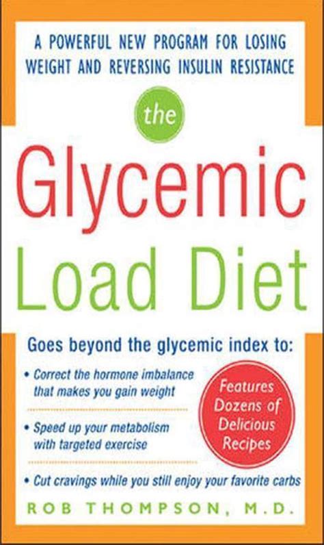 The Glycemic-Load Diet A powerful new program for losing weight and reversing insulin resistance Doc