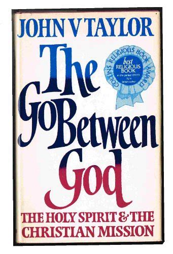 The Go-Between God The Holy Spirit and the Christian Mission PDF