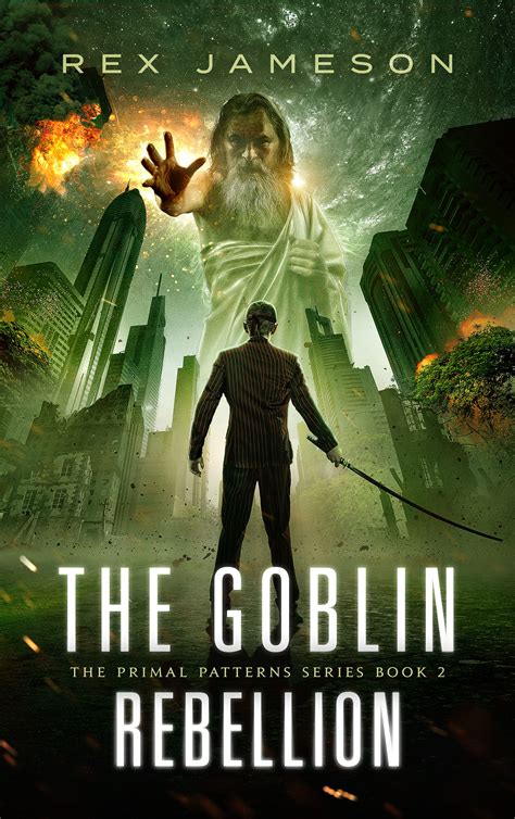 The Goblin Rebellion The Primal Patterns Volume 2 PDF