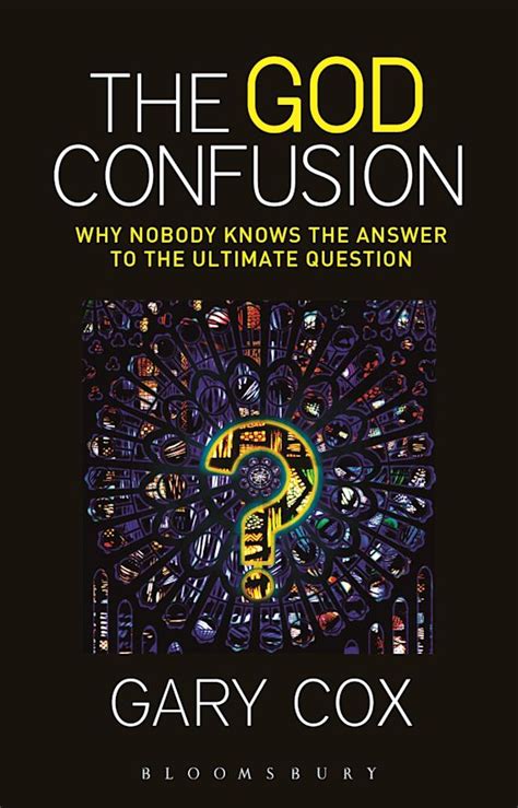 The God Confusion Why Nobody Knows the Answer to the Ultimate Question 1st Edition Epub