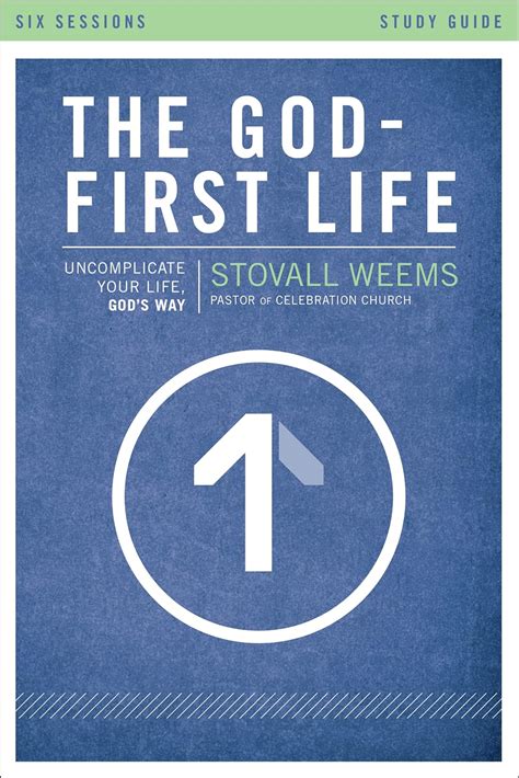 The God-First Life Study Guide Uncomplicate Your Life God s Way Doc