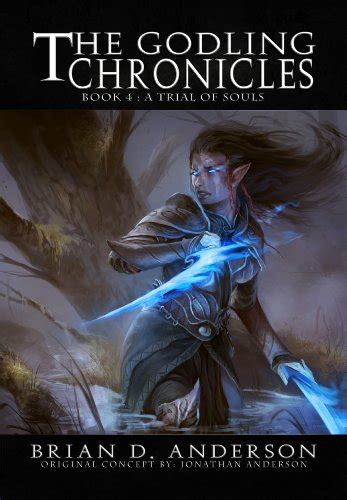 The Godling Chronicles A Trial of Souls Reader