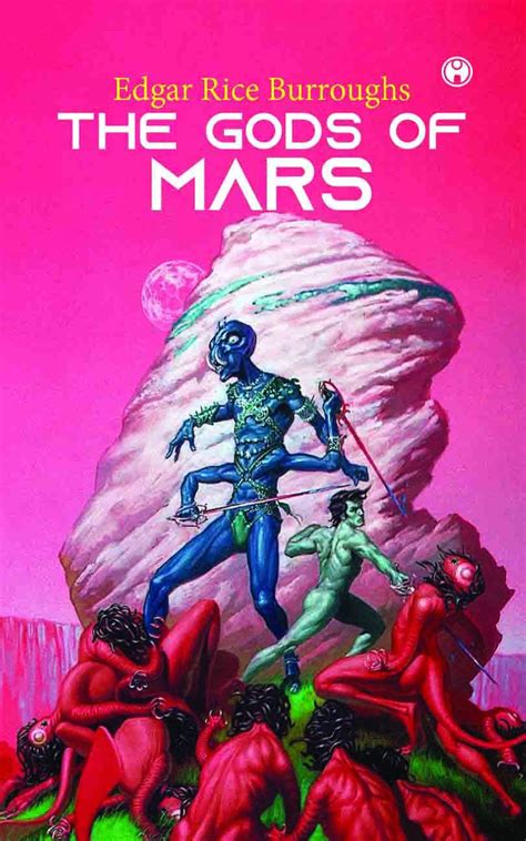 The Gods Of Mars by Edgar Rice Burroughs Mars Series Book 2 from Books In Motioncom Doc