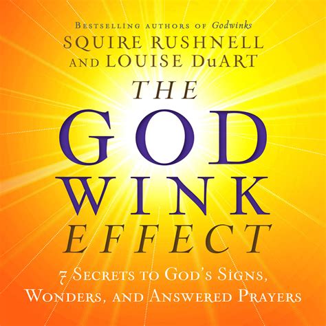 The Godwink Effect 7 Secrets to God s Signs Wonders and Answered Prayers The Godwink Series Doc