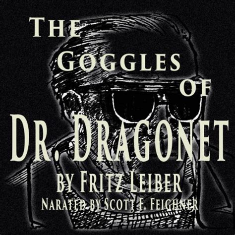 The Goggles of Dr Dragonet Reader