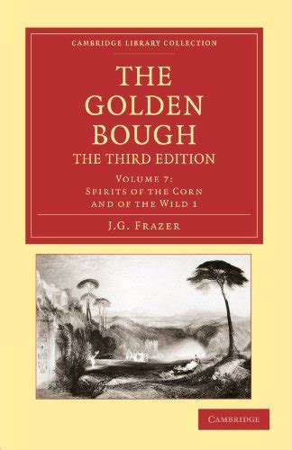 The Golden Bough Cambridge Library Collection Classics Volume 7 Kindle Editon