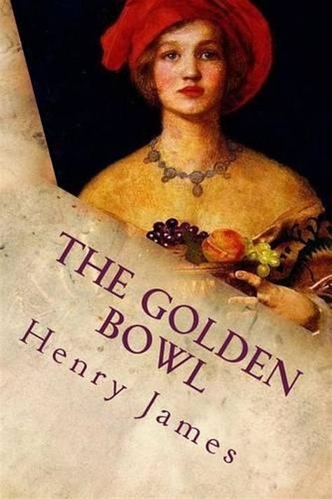 The Golden Bowl — Complete Kindle Editon