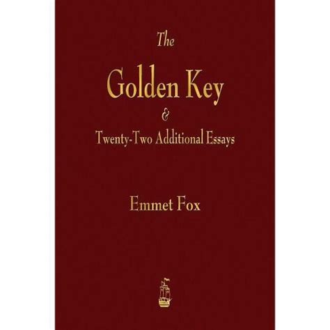 The Golden Key and Twenty-Two Additional Essays Reader