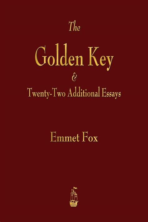 The Golden Key and Twenty-Two Additional Essays Reader