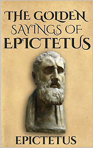 The Golden Sayings of Epictetus PDF