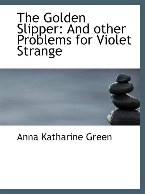 The Golden Slipper and other problems for Violet Strange Epub