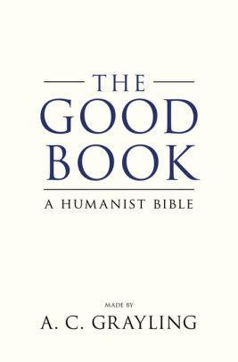 The Good Book: A Humanist Bible Ebook Reader