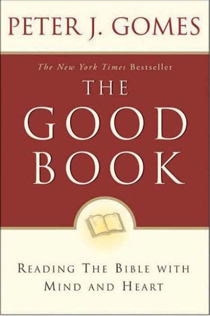 The Good Book Reading the Bible with Mind and Heart PDF