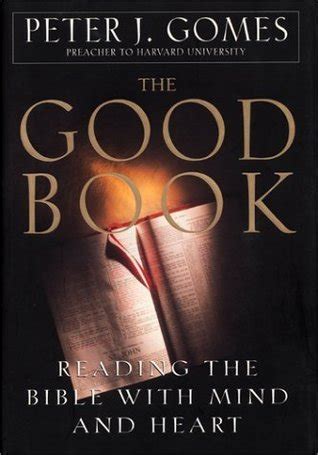 The Good Book Reading the Bible with Mind and Heart PDF