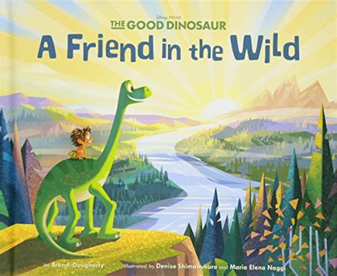 The Good Dinosaur A Friend in the Wild Disney Storybook eBook