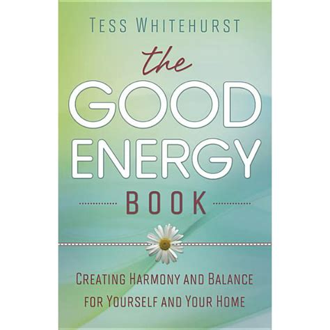 The Good Energy Book Creating Harmony and Balance for Yourself and Your Home PDF