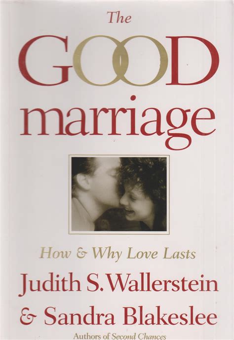 The Good Marriage How and Why Love Lasts Doc