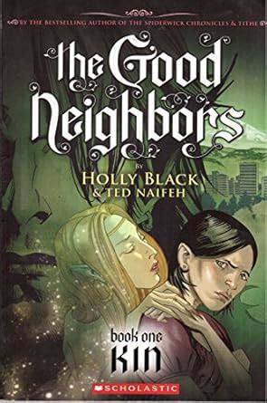 The Good Neighbors 1 Kin Kindle Editon