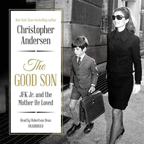 The Good Son JFK Jr and the Mother He Loved Epub