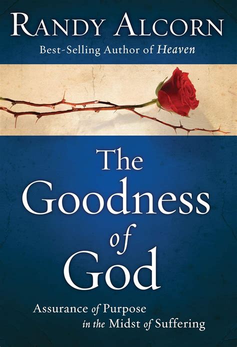 The Goodness of God: Assurance of Purpose in the Midst of Suffering Epub