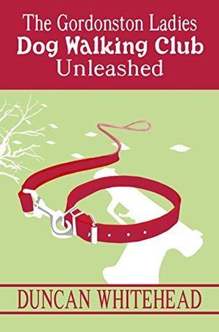 The Gordonston Ladies Dog Walking Club Unleashed Volume 2 PDF