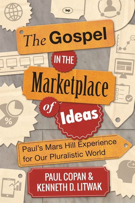 The Gospel in the Marketplace of Ideas Paul s Mars Hill Experience for Our Pluralistic World Kindle Editon