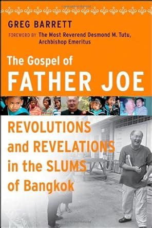 The Gospel of Father Joe: Revolutions and Revelations in the Slums of Bangkok Reader