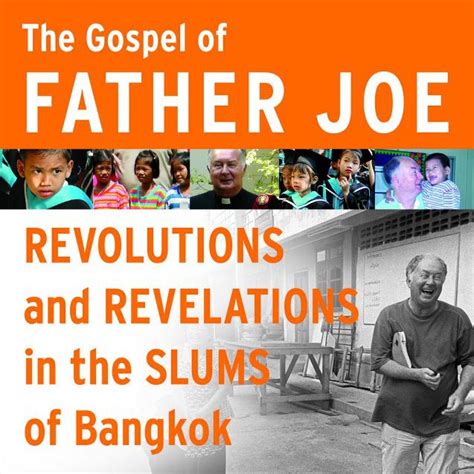 The Gospel of Father Joe: Revolutions and Revelations in the Slums of Bangkok Reader