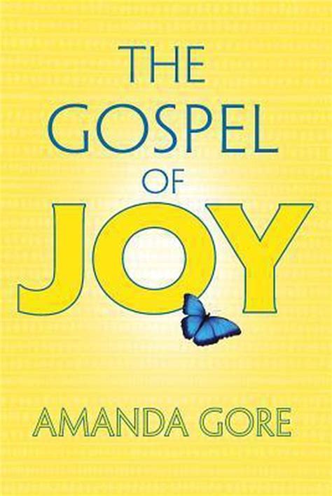 The Gospel of Joy pdf by Amanda Gore Ebook Epub