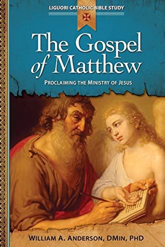 The Gospel of Matthew Proclaiming the Ministry of Jesus Liguori Catholic Bible Study Epub