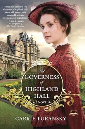 The Governess of Highland Hall A Novel Edwardian Brides Reader