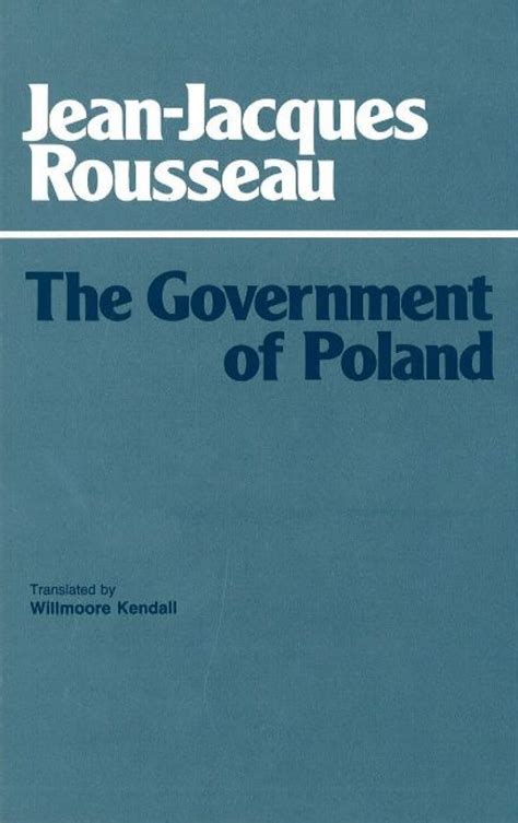 The Government of Poland Hackett Classics Kindle Editon