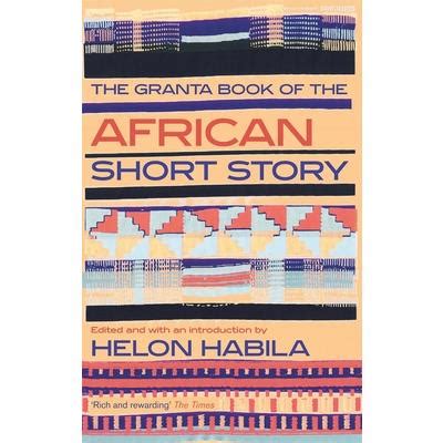 The Granta Book of the African Short Story Doc
